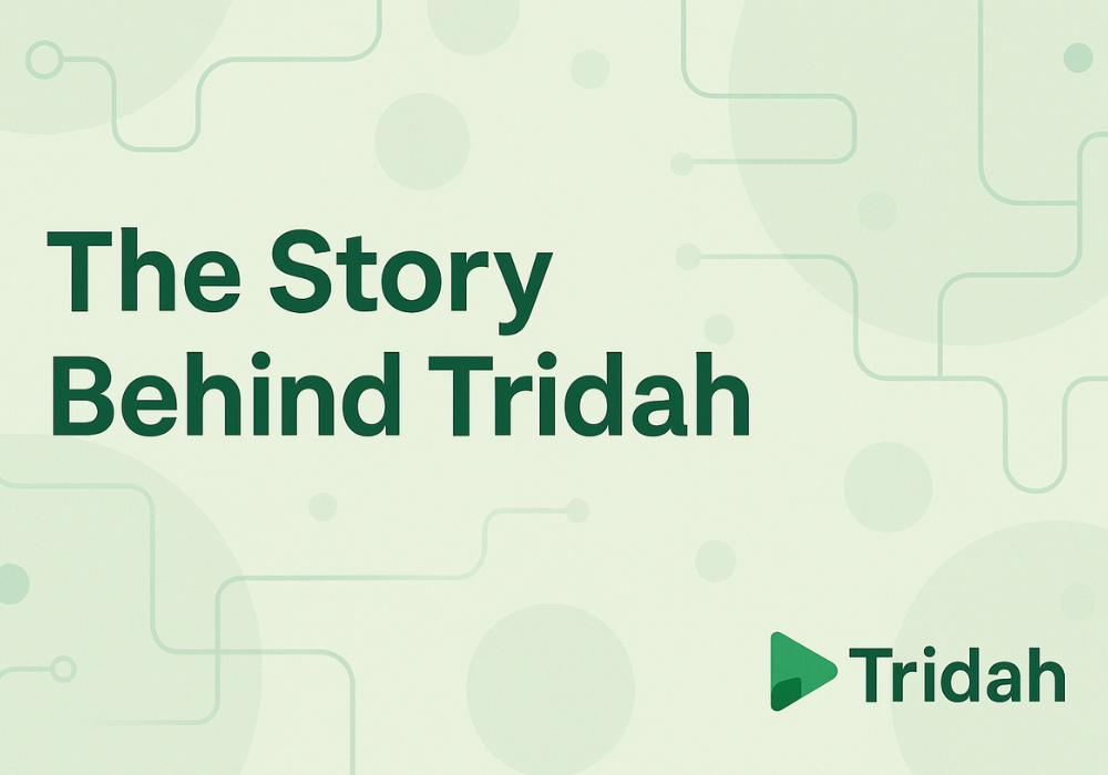 The Story Behind Tridah